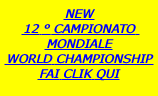 10� CAMPIONATO MONDIALE WORLD CHAMPONSHIP