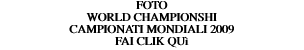 FOTO WORLD CHAMPIONSHI CAMPIONATI MONDIALI 2009 FAI CLIK