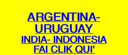  ARGENTINA-URUGUAY INDIA- INDONESIA FAI CLIK QUI'